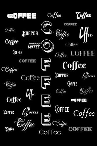 Coffee, Coffee, Coffee