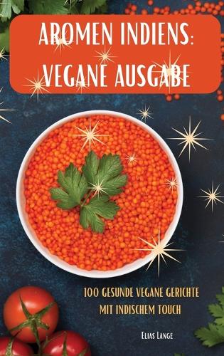 Aromen Indiens