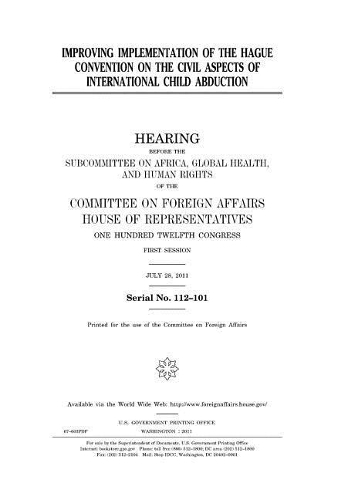 Improving Implementation of the Hague Convention on the Civil Aspects of International Child Abduction