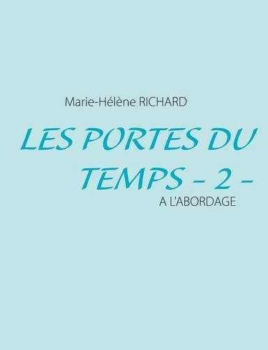 Les Portes du Temps - 2 -
