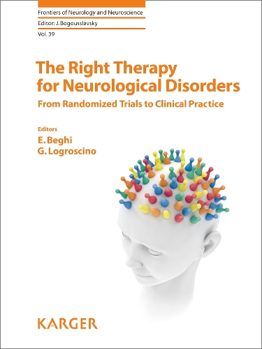 The Right Therapy for Neurological Disorders: From Randomized Trials to Clinical Practice(39 Frontiers of Neurology and Neuroscience)