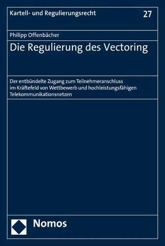 Die Regulierung Des Vectoring