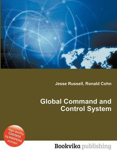 Global Command and Control System: (English)
