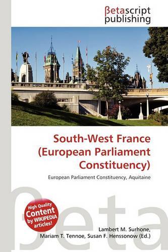 South-West France (European Parliament Constituency): (English)