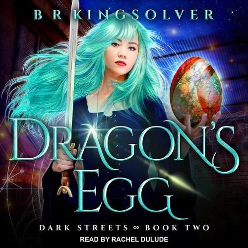 Dragon's Egg: (2 Dark Streets)