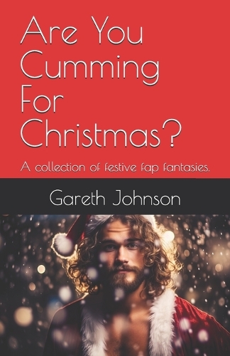 Are You Cumming For Christmas?