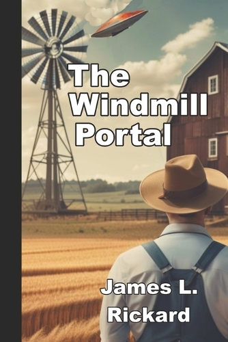 The Windmill Portal: A Charlie Hobbs Adventure(4 The Charlie Hobbs Saga)