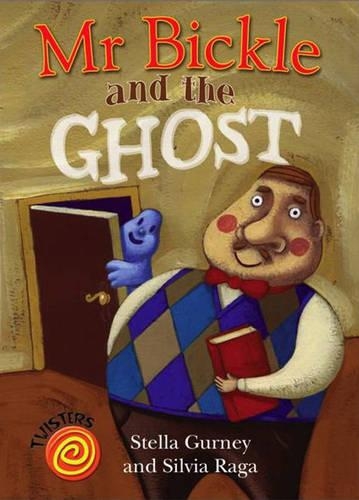 Mr Bickle and the Ghost: (Twisters)
