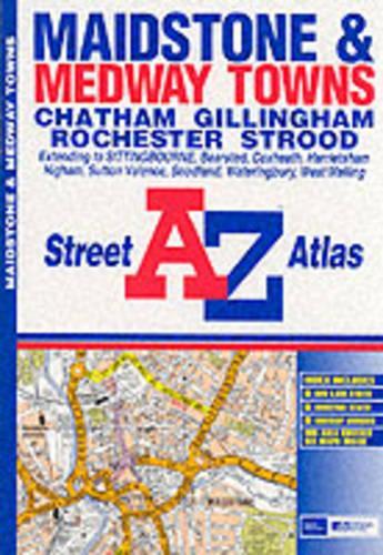 A-Z Maidstone and Medway Towns Atlas