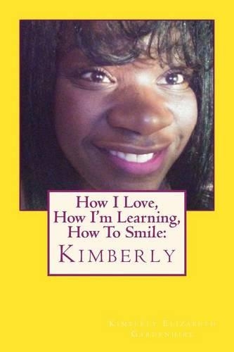 How I Love, How I'm Learning, How to Smile