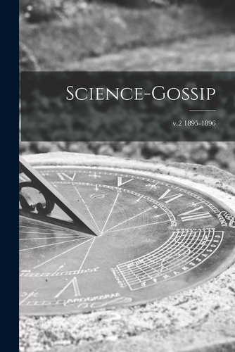 Science-gossip; v.2 1895-1896