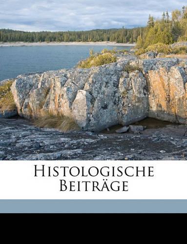 Histologische Beitrage Volume 7: (German)