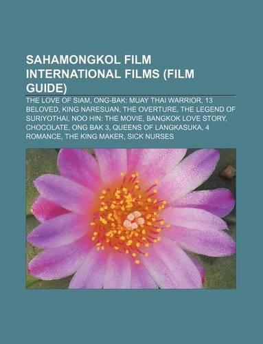 Sahamongkol Film International Films (Film Guide)