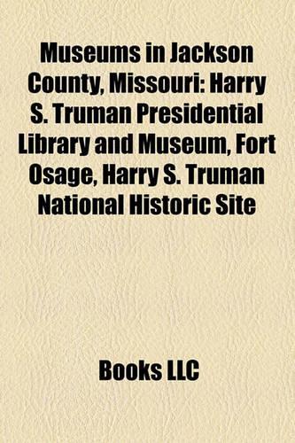 Museums in Jackson County, Missouri