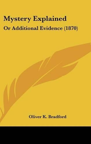 Mystery Explained: Or Additional Evidence (1870)