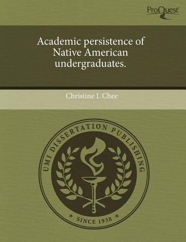 Academic Persistence of Native American Undergraduates