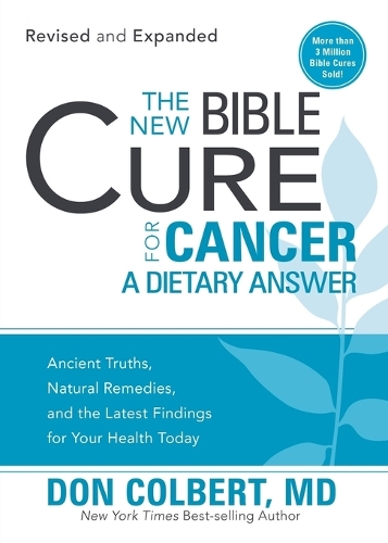 New Bible Cure For Cancer, The