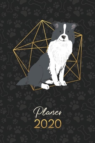 Planer 2020: Terminkalender Wochenplaner Monatsplaner - Border Collie Black White(9 12 Monate Jan Bis Dez - Kalender - Hund)