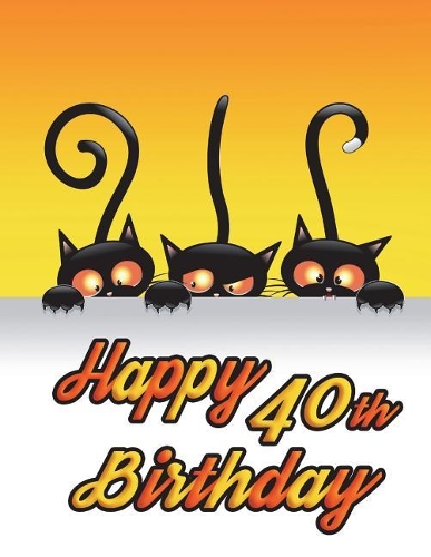 Happy 40th Birthday