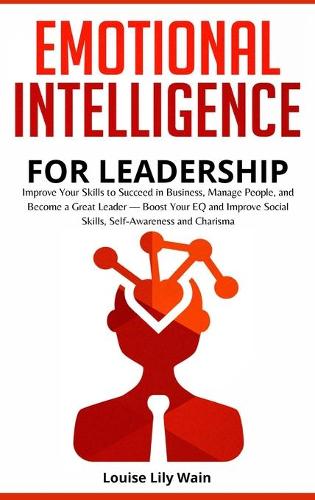 Emotional Intelligence for Leadership