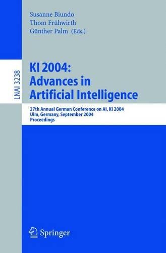 KI 2004: Advances in Artificial Intelligence: 27th Annual German Conference in Ai, KI 2004, Ulm, Germany, September 20-24, 2004, Proceedings