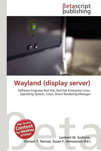 Wayland (Display Server)