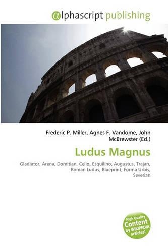 Ludus Magnus: (English)