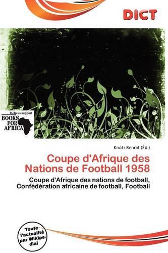 Coupe D'Afrique Des Nations de Football 1958