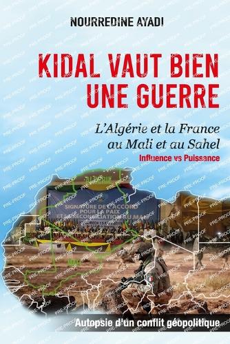 Kidal Vaut Bien Une Guerre