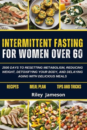 Intermittent Fasting for Women Over 60