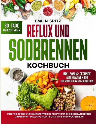 Reflux und Sodbrennen Kochbuch