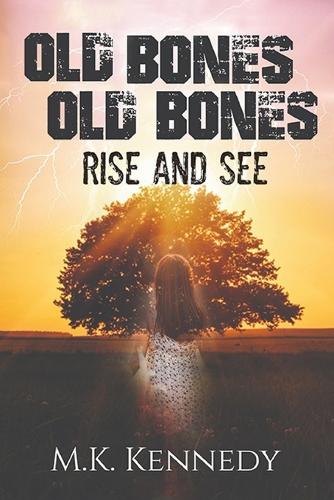Old Bones Old Bones: Rise and See(Old Bones Old Bones)