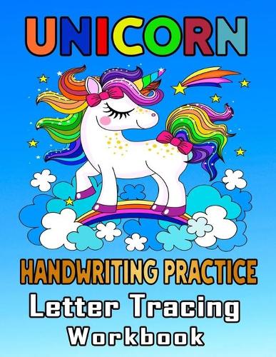 Unicorn Handwriting Practice Letter Tracing Workbook