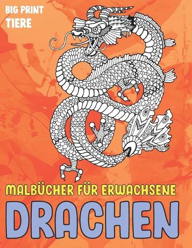 Malbücher für Erwachsene - Big Print - Tiere - Drachen