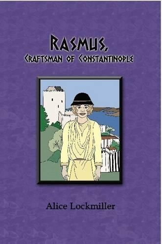 Rasmus, Craftsman of Constantinople