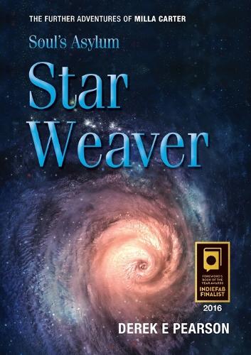 Soul's Asylum - Star Weaver: (5 The Adventures of Milla Carter)