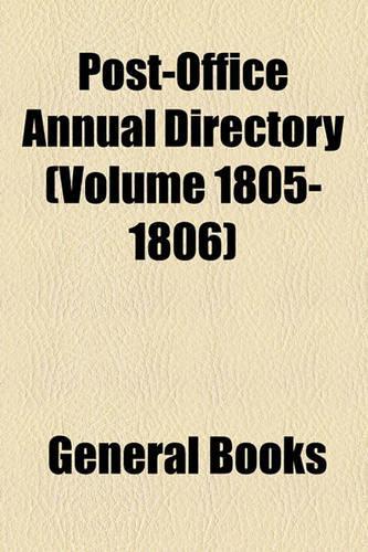 Post-Office Annual Directory (Volume 1805-1806)