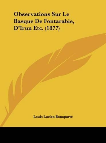 Observations Sur Le Basque de Fontarabie, D'Irun Etc. (1877): (French)