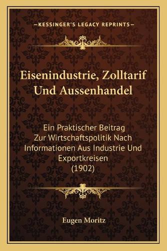 Eisenindustrie, Zolltarif Und Aussenhandel