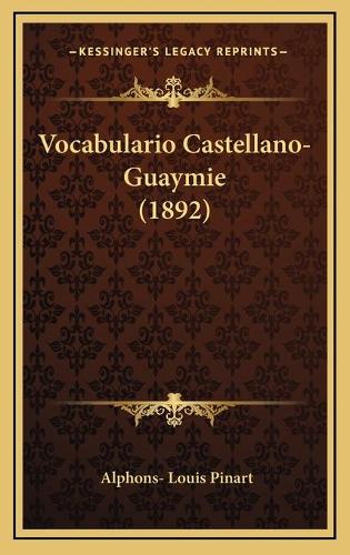 Vocabulario Castellano-Guaymie (1892)