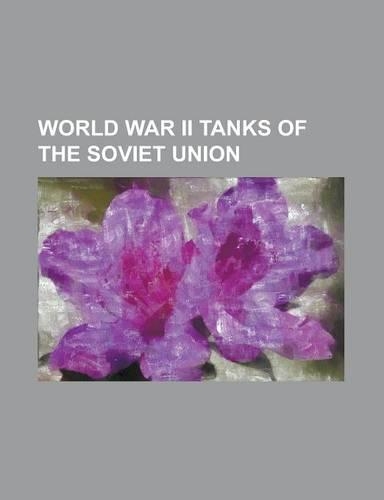 World War II Tanks of the Soviet Union