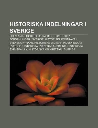 Historiska Indelningar I Sverige