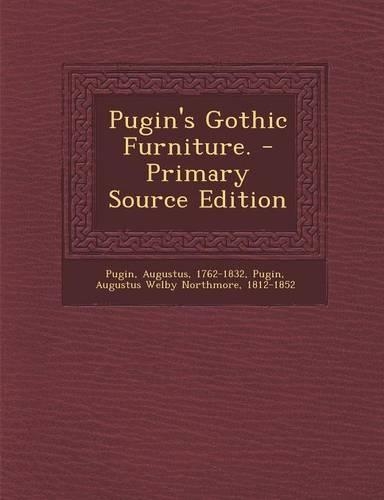 Pugin's Gothic Furniture.