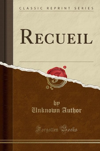 Recueil (Classic Reprint)