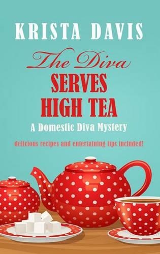 The Diva Serves High Tea