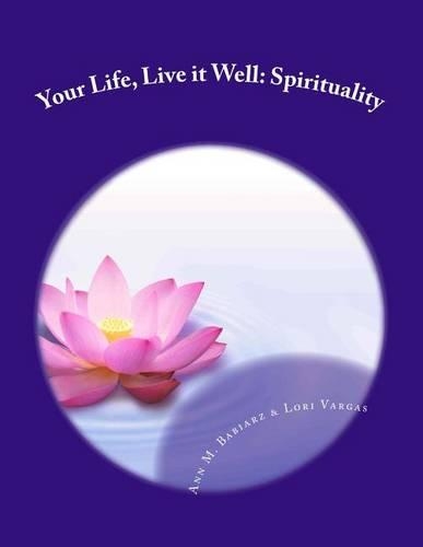 Your Life Live It Well