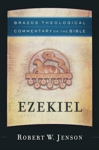 Ezekiel: (Brazos Theological Commentary on the Bible)