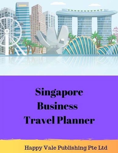 Singapore Business Travel Planner