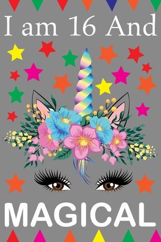 I am 16 And Magical
