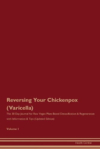 Reversing Your Chickenpox (Varicella)